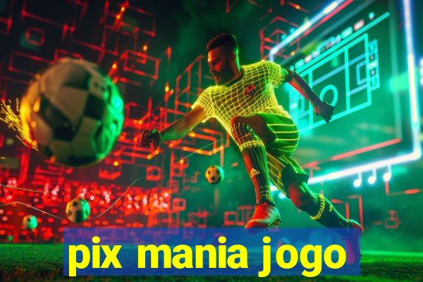 pix mania jogo